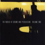 The world of drums & percussion vol. 2 cover image