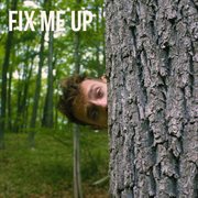 Fix me up cover image