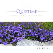 Quietime: be still cover image