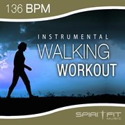 Instrumental walking workout (136 bpm pace) cover image