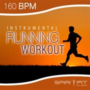 Instrumental running workout (160 bpm pace) cover image