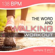 The word and walking workout 138 bpm cover image