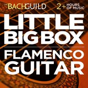 Little big box :: flamenco cover image