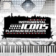 Instrumental icons platinum beats 2009 cover image