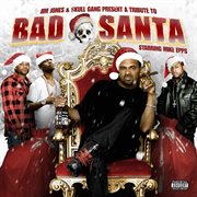A tribute to bad santa starring mike epps cover image