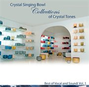 The crystal bowls collection cover image