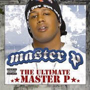 The ultimate master p cover image