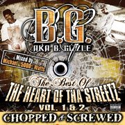 The best of tha heart of the streetz volume 1 & 2 (chopped & screwed) cover image