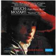 Chamber music from the library of congress - bruch - mozart cover image