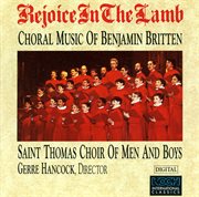 Rejoice in the lamb - choral music of benjamin britten cover image