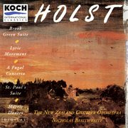 Holst: brook green suite; lyric movement; fugal concerto; morris dance tunes; st. paul's suite cover image