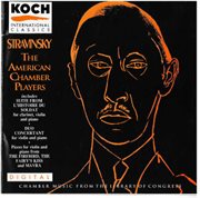 Stravinsky - chamber music - the american chamber players cover image