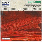 Copland: tender land - suite; three latin american sketches; red pony - suite cover image