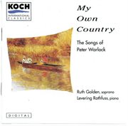 My own country: the songs of peter warlock cover image