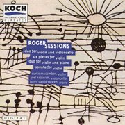 Sessions: duo for violin & cello; 6 pieces for violin; duo for violin & piano; sonata for cello cover image