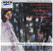 Malinova sisters, piano-duo: tchaikovsky: nutcracker suite; prokofiev: romeo and juliet suite; etc cover image