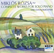 Rozsa: variations, op. 9; bagatelles; kaleidoscope; piano sonata; vintner's daughter; valse crepusca cover image