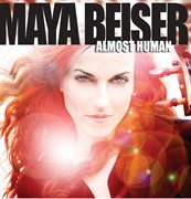 Beiser, maya: almost human cover image