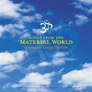 Songs from the material world  (tribute to george harrison) cover image