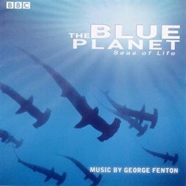 Cover image for The Blue Planet:soundtrack
