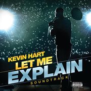 Kevin hart: let me explain soundtrack cover image