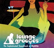 Loungegrooves - volume 1 cover image