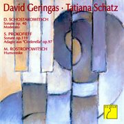 Shostakovich: sonata, op. 40; moderato - prokofiev: sonata, op. 119; adagio, op. 97bis from cinderel cover image