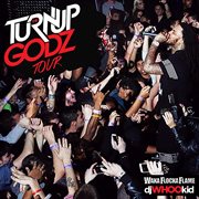 The turn up godz tour cover image