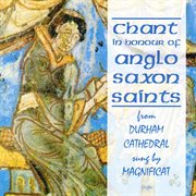 Chant in honour of anglo saxon saints cover image