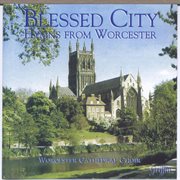 Blessed city: hymns from worcester cover image