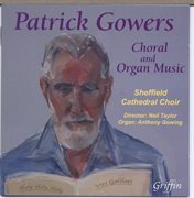 Patrick gowers: choral & organ music cover image