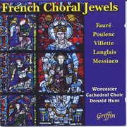 French choral jewels (villette, durufle, langlais (mass), messiaen etc) cover image