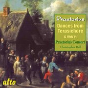 Praetorius: dances from terpsichore, etc cover image