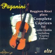 Paganini: Ricci Plays Complete Caprices for Solo Violin Including "caprice D'adieu" Paganini: Ricci Plays Complete Caprices for Solo Violin Including "caprice D'adieu"