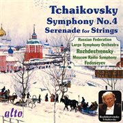Tchaikovsky: symphony no. 4, serenade for strings cover image