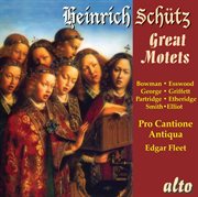 Schutz: the great motets cover image