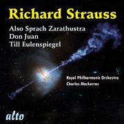 Richard strauss tone poems: also sprach zarathustra; don juan; till eulenspiegel cover image