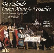 De lalande: choral music for versailles cover image