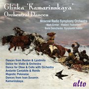 Glinka: kamarinskaya; orchestral dances cover image