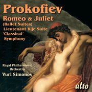 Prokofiev: romeo & juliet (highlights); symphony no. 1; lieutenant kije cover image