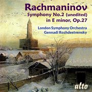 Rachmaninov: symphony no. 2 in e-minor (unedited), op. 27 cover image