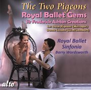 Royal ballet gems: the two pigeons; dante sonata cover image