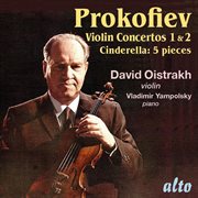 Prokofiev: violin concertos 1 & 2; five pieces from cinderella cover image