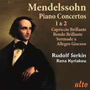 Mendelssohn piano concertos 1 & 2 cover image