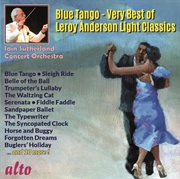 Blue tango: very best of leroy anderson cover image