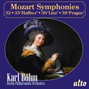 Mozart: symphonies 32, 35 "haffner", 36 "linz" & 38 "prague" cover image