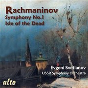 Rachmaninov: symphony no. 1; isle of the dead cover image