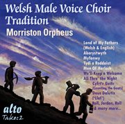 The welsh male voice choir tradition cover image