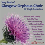 The very best of the glasgow orpheus choir cover image