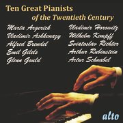 Ten great pianists of the twentieth century cover image